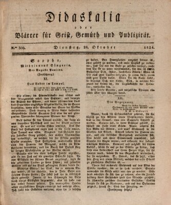 Didaskalia oder Blätter für Geist, Gemüth und Publizität (Didaskalia) Dienstag 26. Oktober 1824