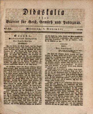 Didaskalia oder Blätter für Geist, Gemüth und Publizität (Didaskalia) Sonntag 7. November 1824