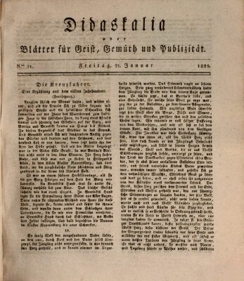 Didaskalia oder Blätter für Geist, Gemüth und Publizität (Didaskalia) Freitag 21. Januar 1825