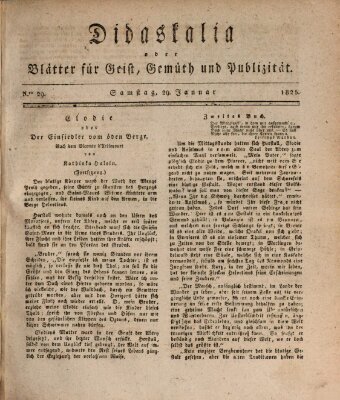 Didaskalia oder Blätter für Geist, Gemüth und Publizität (Didaskalia) Samstag 29. Januar 1825