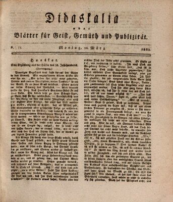 Didaskalia oder Blätter für Geist, Gemüth und Publizität (Didaskalia) Montag 14. März 1825