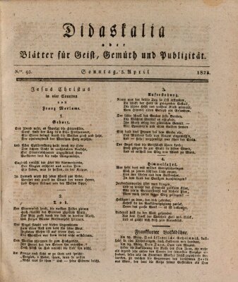 Didaskalia oder Blätter für Geist, Gemüth und Publizität (Didaskalia) Sonntag 3. April 1825