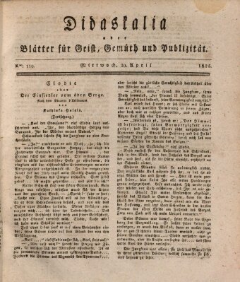 Didaskalia oder Blätter für Geist, Gemüth und Publizität (Didaskalia) Mittwoch 20. April 1825