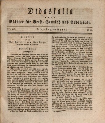 Didaskalia oder Blätter für Geist, Gemüth und Publizität (Didaskalia) Dienstag 26. April 1825