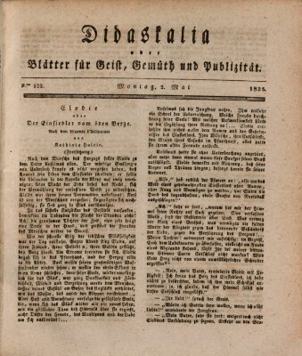 Didaskalia oder Blätter für Geist, Gemüth und Publizität (Didaskalia) Montag 2. Mai 1825