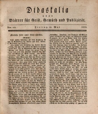 Didaskalia oder Blätter für Geist, Gemüth und Publizität (Didaskalia) Freitag 13. Mai 1825