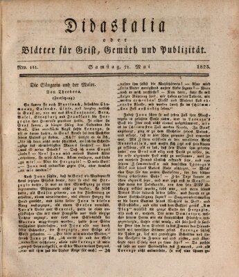 Didaskalia oder Blätter für Geist, Gemüth und Publizität (Didaskalia) Samstag 21. Mai 1825