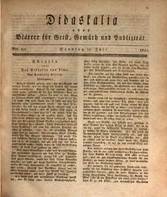 Didaskalia oder Blätter für Geist, Gemüth und Publizität (Didaskalia) Sonntag 10. Juli 1825