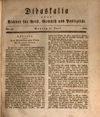 Didaskalia oder Blätter für Geist, Gemüth und Publizität (Didaskalia) Montag 11. Juli 1825