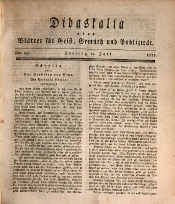Didaskalia oder Blätter für Geist, Gemüth und Publizität (Didaskalia) Freitag 15. Juli 1825