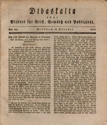 Didaskalia oder Blätter für Geist, Gemüth und Publizität (Didaskalia) Mittwoch 26. Oktober 1825