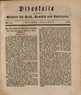 Didaskalia oder Blätter für Geist, Gemüth und Publizität (Didaskalia) Dienstag 1. November 1825