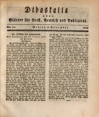 Didaskalia oder Blätter für Geist, Gemüth und Publizität (Didaskalia) Montag 28. November 1825