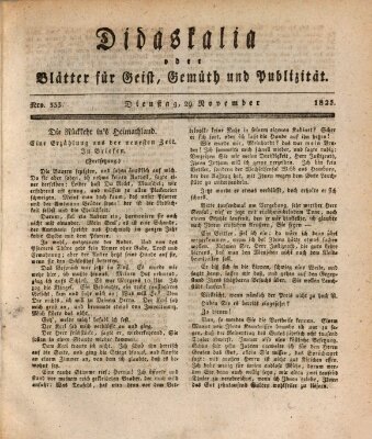 Didaskalia oder Blätter für Geist, Gemüth und Publizität (Didaskalia) Dienstag 29. November 1825