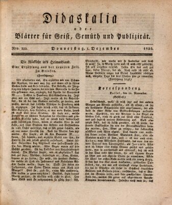 Didaskalia oder Blätter für Geist, Gemüth und Publizität (Didaskalia) Donnerstag 1. Dezember 1825