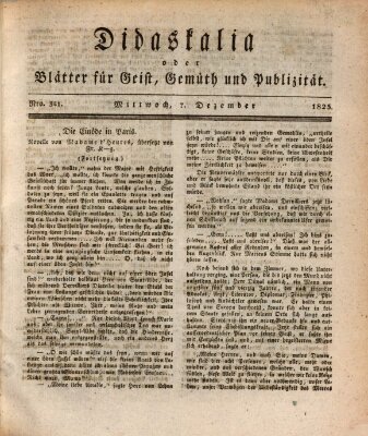 Didaskalia oder Blätter für Geist, Gemüth und Publizität (Didaskalia) Mittwoch 7. Dezember 1825