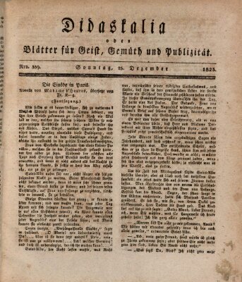 Didaskalia oder Blätter für Geist, Gemüth und Publizität (Didaskalia) Sonntag 25. Dezember 1825