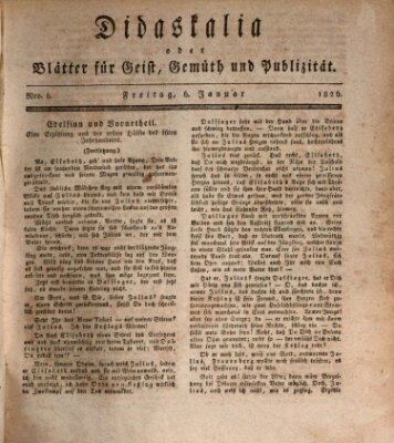 Didaskalia oder Blätter für Geist, Gemüth und Publizität (Didaskalia) Freitag 6. Januar 1826