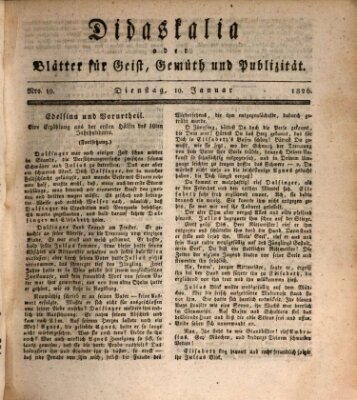 Didaskalia oder Blätter für Geist, Gemüth und Publizität (Didaskalia) Dienstag 10. Januar 1826