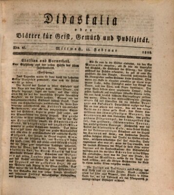 Didaskalia oder Blätter für Geist, Gemüth und Publizität (Didaskalia) Mittwoch 15. Februar 1826