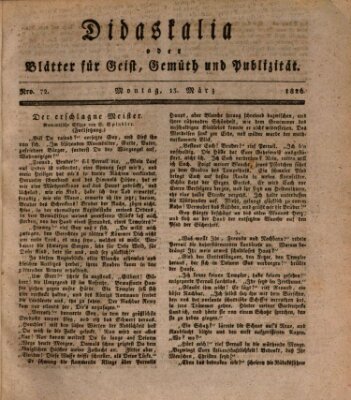 Didaskalia oder Blätter für Geist, Gemüth und Publizität (Didaskalia) Montag 13. März 1826