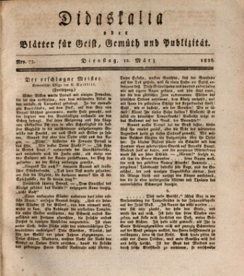 Didaskalia oder Blätter für Geist, Gemüth und Publizität (Didaskalia) Dienstag 14. März 1826