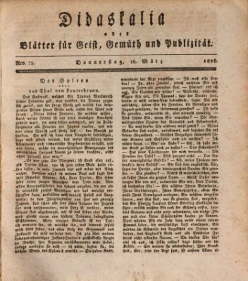 Didaskalia oder Blätter für Geist, Gemüth und Publizität (Didaskalia) Donnerstag 16. März 1826