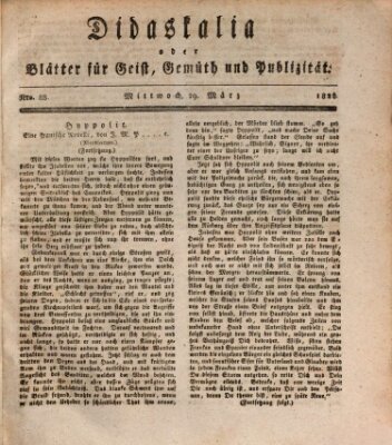 Didaskalia oder Blätter für Geist, Gemüth und Publizität (Didaskalia) Mittwoch 29. März 1826