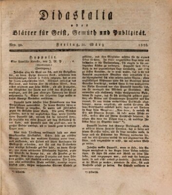 Didaskalia oder Blätter für Geist, Gemüth und Publizität (Didaskalia) Freitag 31. März 1826