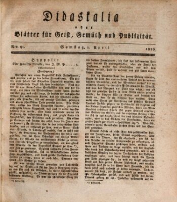 Didaskalia oder Blätter für Geist, Gemüth und Publizität (Didaskalia) Samstag 1. April 1826