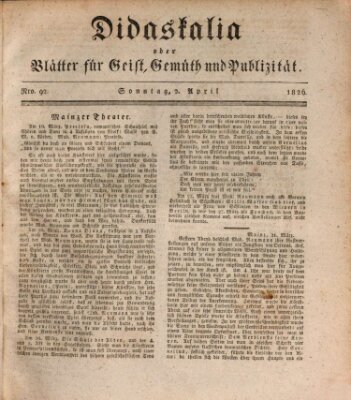 Didaskalia oder Blätter für Geist, Gemüth und Publizität (Didaskalia) Sonntag 2. April 1826