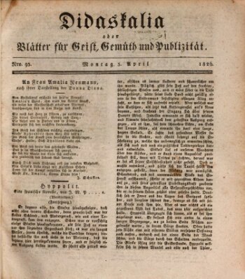 Didaskalia oder Blätter für Geist, Gemüth und Publizität (Didaskalia) Montag 3. April 1826