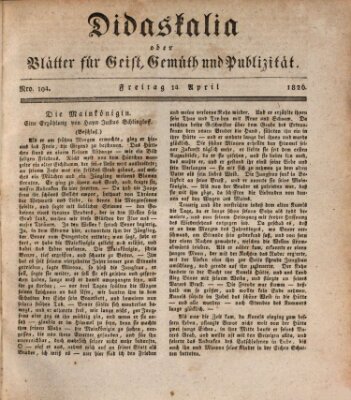 Didaskalia oder Blätter für Geist, Gemüth und Publizität (Didaskalia) Freitag 14. April 1826