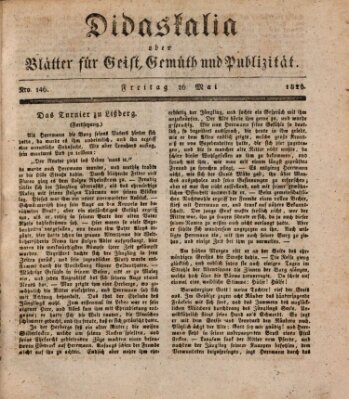 Didaskalia oder Blätter für Geist, Gemüth und Publizität (Didaskalia) Freitag 26. Mai 1826