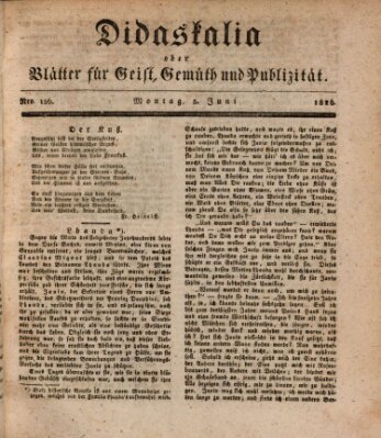 Didaskalia oder Blätter für Geist, Gemüth und Publizität (Didaskalia) Montag 5. Juni 1826