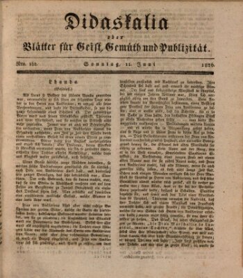 Didaskalia oder Blätter für Geist, Gemüth und Publizität (Didaskalia) Sonntag 11. Juni 1826