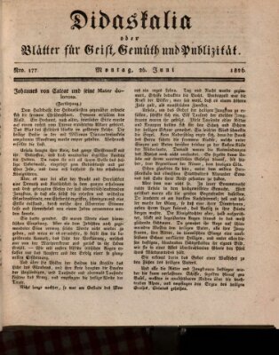 Didaskalia oder Blätter für Geist, Gemüth und Publizität (Didaskalia) Montag 26. Juni 1826