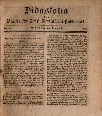 Didaskalia oder Blätter für Geist, Gemüth und Publizität (Didaskalia) Montag 21. August 1826