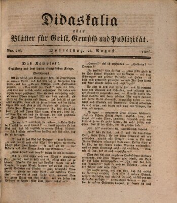 Didaskalia oder Blätter für Geist, Gemüth und Publizität (Didaskalia) Donnerstag 24. August 1826