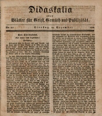 Didaskalia oder Blätter für Geist, Gemüth und Publizität (Didaskalia) Dienstag 19. Dezember 1826