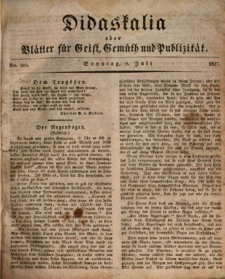 Didaskalia oder Blätter für Geist, Gemüth und Publizität (Didaskalia) Sonntag 8. Juli 1827