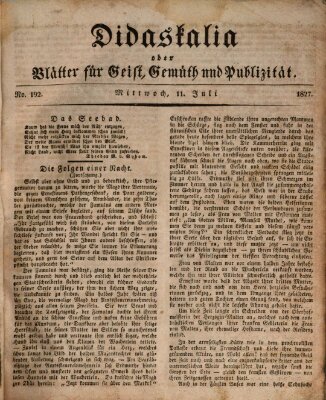 Didaskalia oder Blätter für Geist, Gemüth und Publizität (Didaskalia) Mittwoch 11. Juli 1827