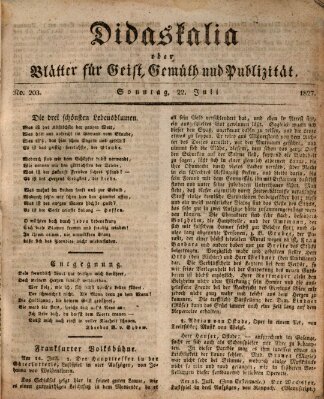 Didaskalia oder Blätter für Geist, Gemüth und Publizität (Didaskalia) Sonntag 22. Juli 1827