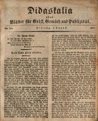 Didaskalia oder Blätter für Geist, Gemüth und Publizität (Didaskalia) Freitag 3. August 1827