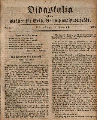 Didaskalia oder Blätter für Geist, Gemüth und Publizität (Didaskalia) Dienstag 21. August 1827