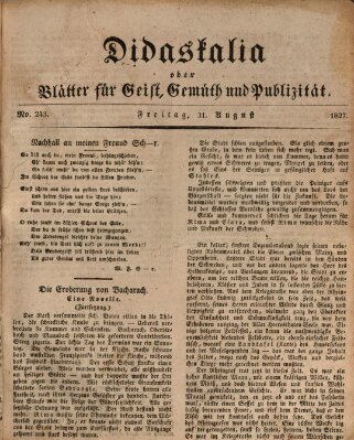 Didaskalia oder Blätter für Geist, Gemüth und Publizität (Didaskalia) Freitag 31. August 1827