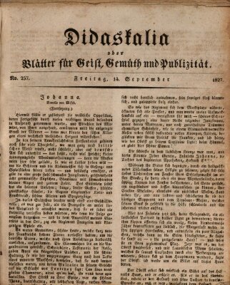 Didaskalia oder Blätter für Geist, Gemüth und Publizität (Didaskalia) Freitag 14. September 1827