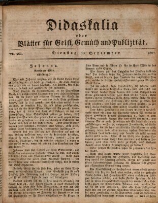 Didaskalia oder Blätter für Geist, Gemüth und Publizität (Didaskalia) Dienstag 18. September 1827