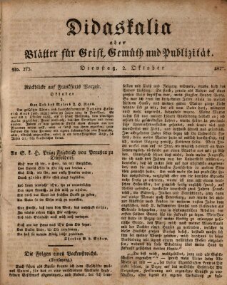 Didaskalia oder Blätter für Geist, Gemüth und Publizität (Didaskalia) Dienstag 2. Oktober 1827