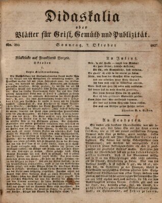 Didaskalia oder Blätter für Geist, Gemüth und Publizität (Didaskalia) Sonntag 7. Oktober 1827